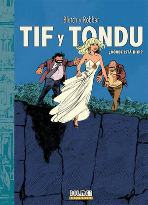 TIF Y TONDU #08. DNDE EST KIK?