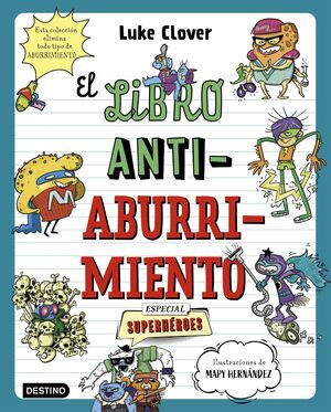 EL LIBRO ANTIABURRIMIENTO. ESPECIAL SUPERHROES