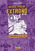 DOCTOR EXTRAO: EL HECHICERO DE LAS MIL CARAS