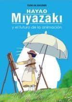 HAYAO MIYAZAKI Y EL FUTURO DE LA ANIMACIN