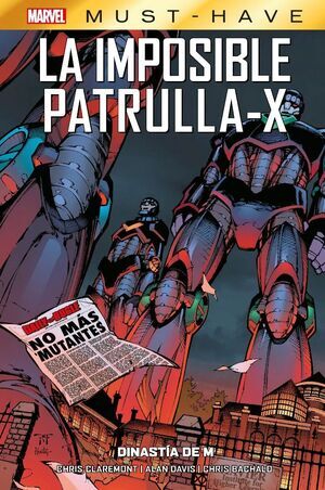 MARVEL MUST-HAVE. LA IMPOSIBLE PATRULLA-X #04