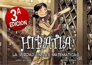 HIPATIA. LA VERDAD EN LAS MATEMATICAS (3 EDICION)