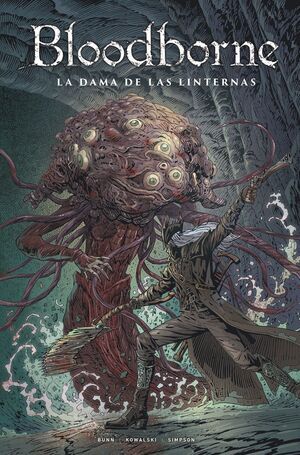 BLOODBORNE #05. LA DAMA DE LAS LINTERNAS