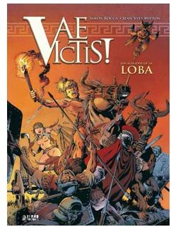 VAE VICTIS! INTEGRAL 04. LOS AULLIDOS DE LA LOBA