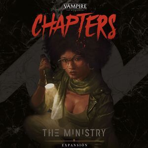 VAMPIRO LA MASCARADA: CHAPTERS EXPANSI�N THE MINISTRY