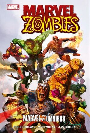 MARVEL ZOMBIES: MARVEL ZOMNIBUS