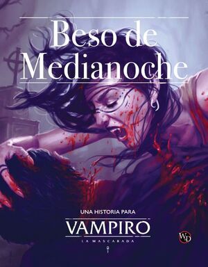 VAMPIRO LA MASCARADA 5ED BESO DE MEDIANOCHE