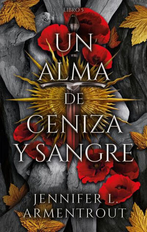 DE SANGRE Y CENIZAS V5. UN ALMA DE CENIZA Y SANGRE