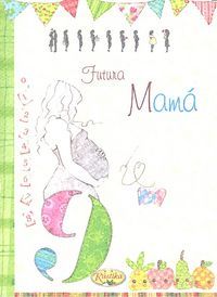 Futura Mama