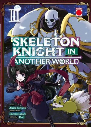 SKELETON KNIGHT IN ANOTHER WORLD #03