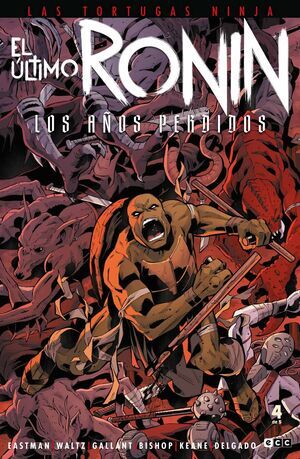 LAS TORTUGAS NINJA EL LTIMO RONIN #04