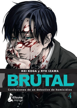 BRUTAL! CONFESIONES DE UN DETECTIVE DE HOMICIDIOS #04