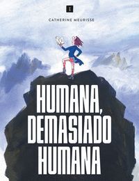 HUMANA; DEMASIADO HUMANA