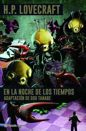 EN LA NOCHE DE LOS TIEMPOS - LOVECRAFT (MANGA)