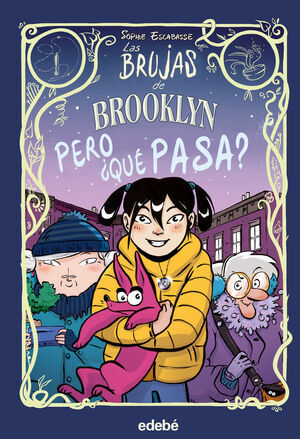 LAS BRUJAS DE BROOKLYN V2. PERO QU PASA?