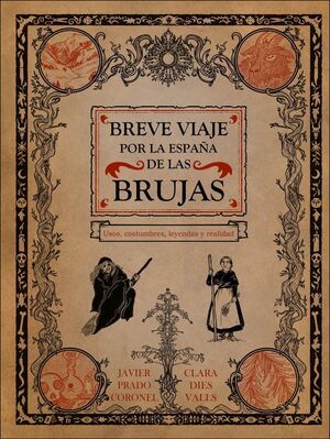 BREVE VIAJE POR LA ESPAA DE LAS BRUJAS