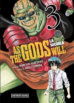 AS THE GODS WILL: LA SECUELA #03