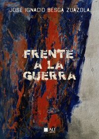 FRENTE A LA GUERRA