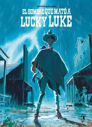 EL HOMBRE QUE MAT A LUCKY LUKE