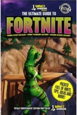 THE ULTIMATE GUIDE TO FORTNITE (ENGLISH EDITION)