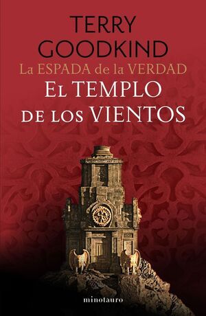 LA ESPADA DE LA VERDAD V4. EL TEMPLO DE LOS VIENTOS