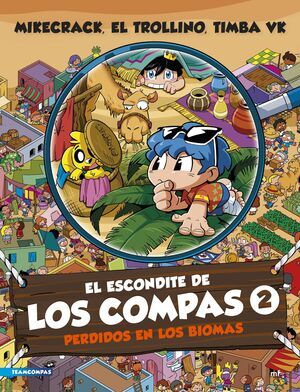 LOS COMPAS #11. EL ESCONDITE DE LOS COMPAS 2