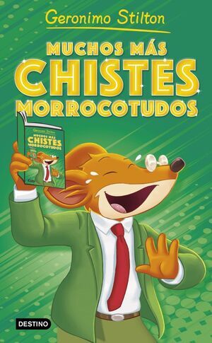 GERONIMO STILTON. MUCHOS MS CHISTES MORROCOTUDOS