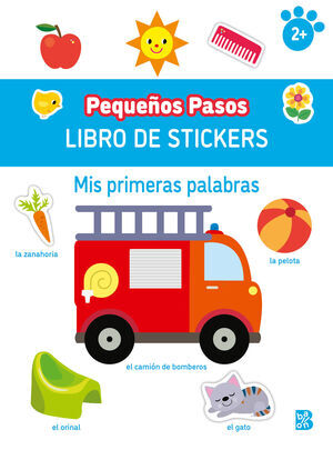 PEQUEOS PASOS. LIBRO DE STICKERS: PRIMERAS PALABRAS