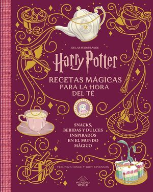 HARRY POTTER: RECETAS MAGICAS PARA LA HORA DEL TE