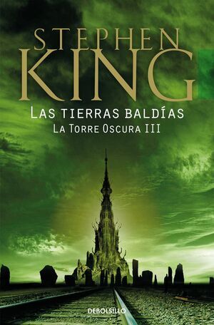 STEPHEN KING: LA TORRE OSCURA 03. LAS TIERRAS BALDIAS (BOLSILLO)           