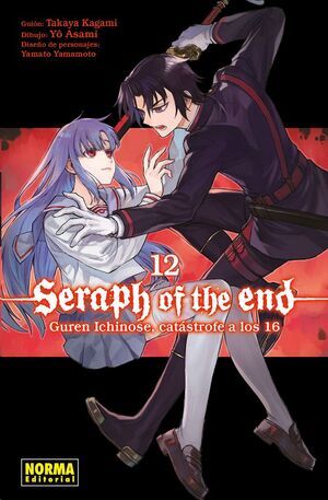 SERAPH OF THE END: GUREN ICHINOSE. CATASTROFE A LOS 16 #12