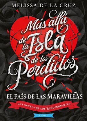 LOS DESCENDIENTES 5. MAS ALLA DE LA ISLA DE LOS PERDIDOS