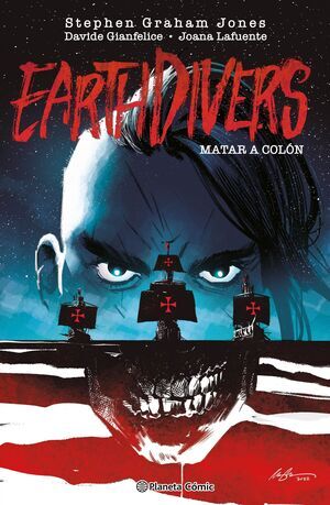 MATAR A COLN (EARTHDIVERS) #01