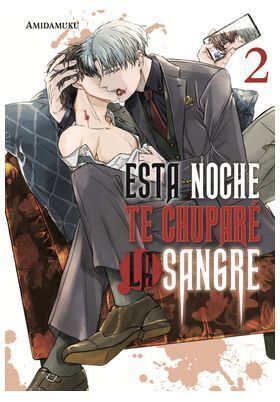 ESTA NOCHE TE CHUPARE LA SANGRE #02