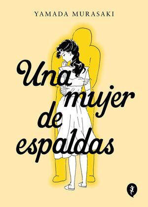 UNA MUJER DE ESPALDAS