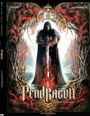 PENDRAGN #01. LA ESPADA PERDIDA