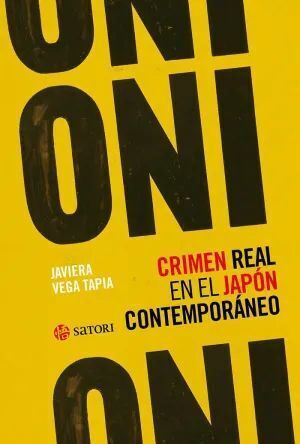 ONI. CRIMEN REAL EN EL JAPON CONTEMPORANEO