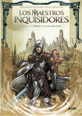 LOS MAESTROS INQUISIDORES #03: ARONN / A LA LUZ DEL CAOS