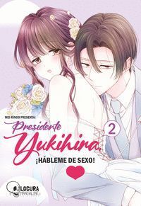 PRESIDENTE YUKIHIRA; HABLEME DE SEXO! V2