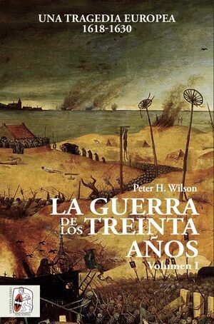 DESPERTA FERRO: LA GUERRA DE LOS TREINTA AOS. UNA TRAGEDIA EUROPEA VOL. 1 