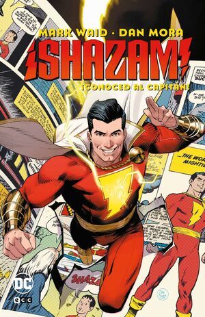 SHAZAM!. CONOCE AL CAPITAN