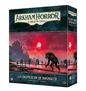 ARKHAM HORROR LCG LA CONSPIRACION DE INNSMOUTH EXP. CAMPAA