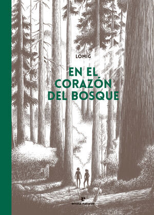 EN EL CORAZN DEL BOSQUE (CMIC)