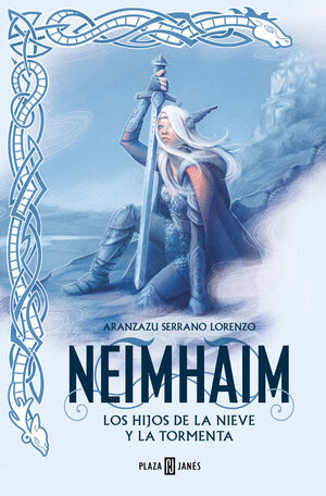 NEIMHAIM V1. LOS HIJOS DE LA NIEVE Y LA TORMENTA