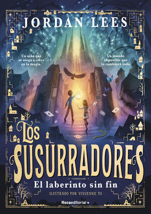 LOS SUSURRADORES V1. EL LABERINTO SIN FIN