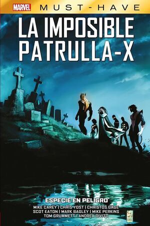 MARVEL MUST-HAVE. LA IMPOSIBLE PATRULLA-X #09