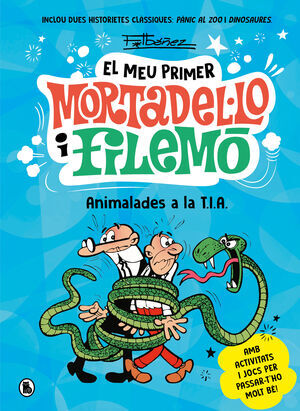 EL MEU PRIMER MORTADELLO I FILEM. ANIMALADES A LA T.I.A.