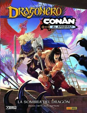 DRAGONERO/CONAN: LA SOMBRA DEL DRAGN