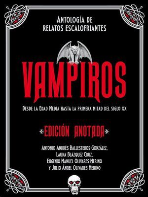 VAMPIROS. EDICIN ANOTADA