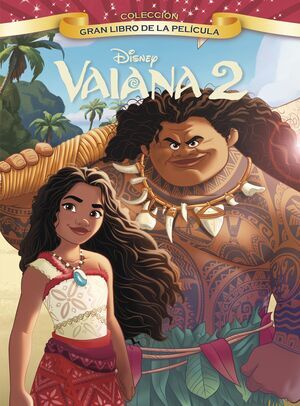 VAIANA 2. GRAN LIBRO DE LA PELCULA